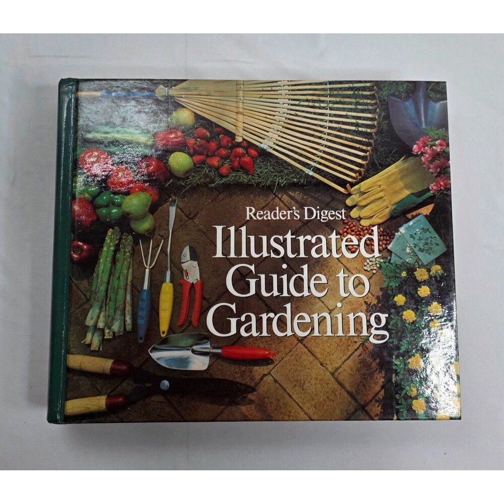Vintage Reader's Digest Illustrated Guide to Gardening Hardcover Book 1978